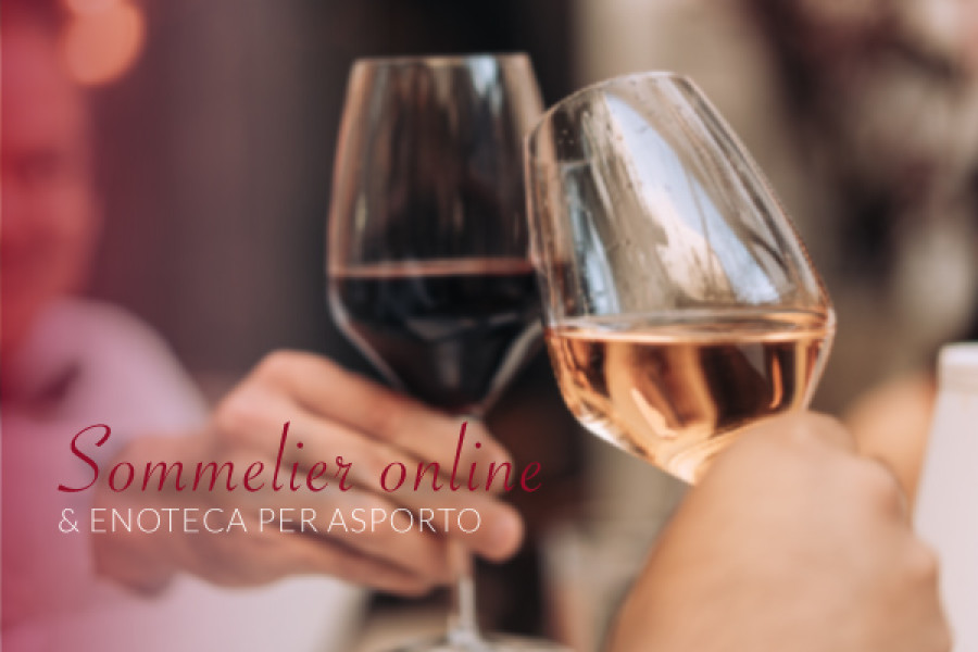 Sommelier online e Enoteca da asporto