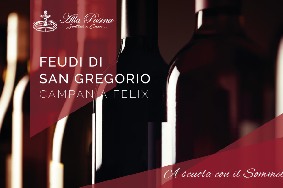 A scuola con il Sommelier – Feudi di San Gregorio