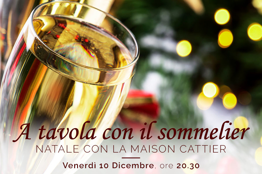 A tavola con il Sommelier: Natale con la Maison Cattier