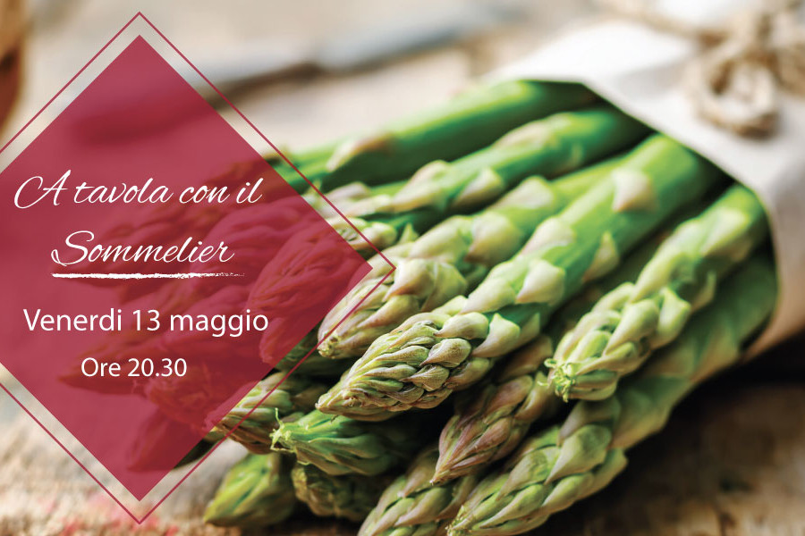 A tavola con il Sommelier: il re di Primavera, l’asparago!