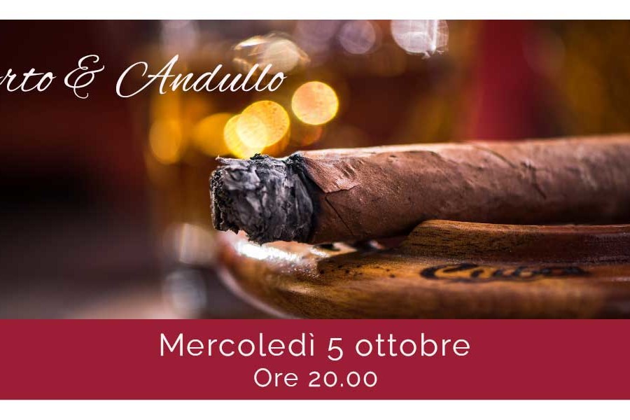 LOS PUROS CIGAR CLUB TREVISO presenta… Serata PORTO & ANDULLO