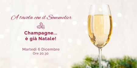 A tavola con il Sommelier: Champagne… è già Natale!
