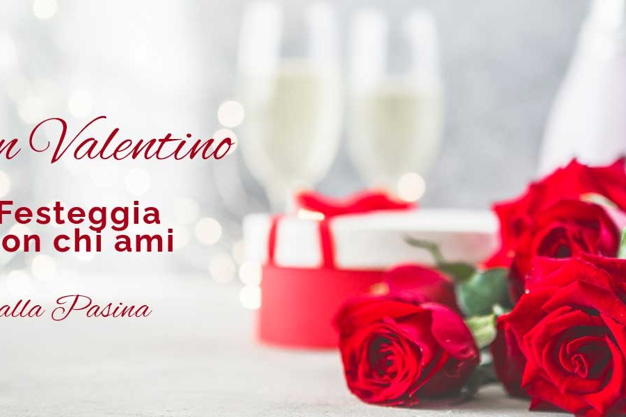 San Valentino 2023 – in ristorante… o dove vuoi tu!