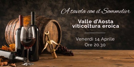 A tavola con il sommelier: Valle d’Aosta – viticoltura eroica